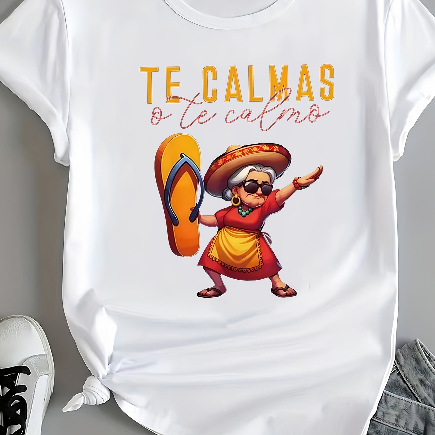 Camiseta Mujer " Te calmas o te Calmo" Abuela con chancla